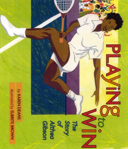 cover image Playing to Win: The Story of Althea Gibson