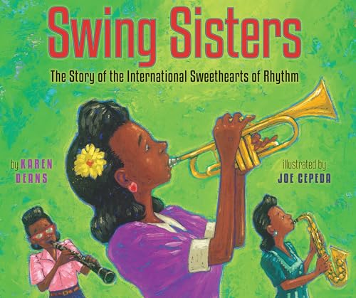 cover image Swing Sisters: The Story of the International Sweethearts of Rhythm