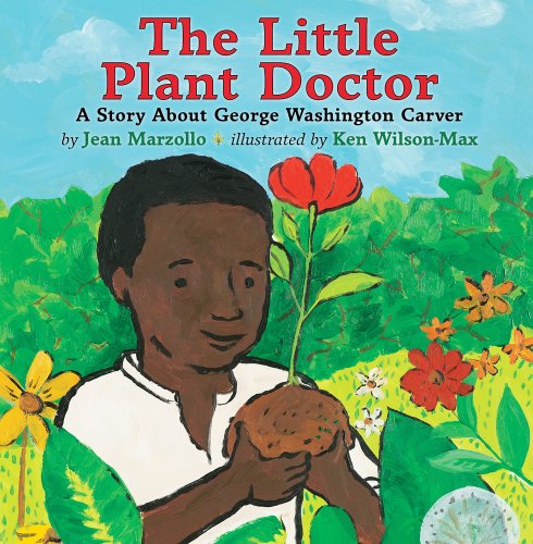 cover image The Little Plant Doctor: A Story About George Washington Carver
