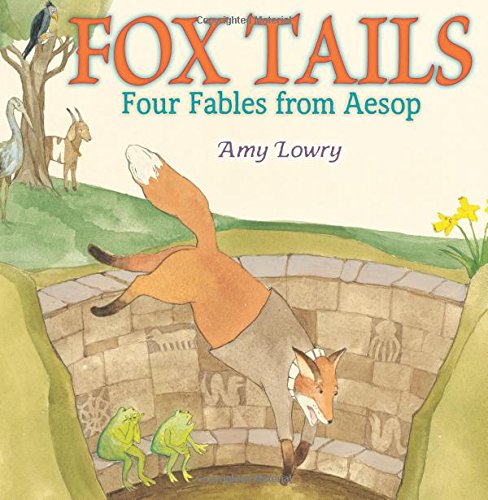 cover image Fox Tails: Four Fables from Aesop