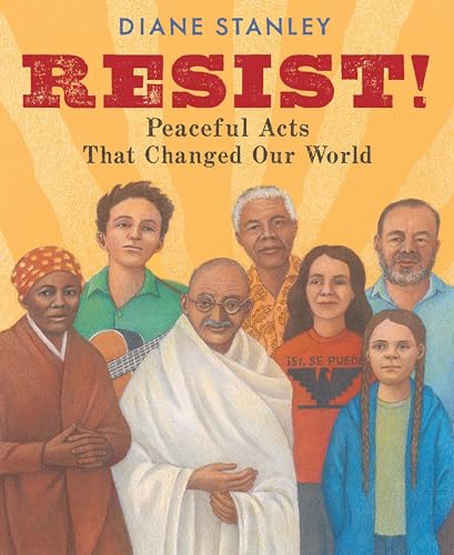 cover image Resist! Peaceful Acts That Changed Our World