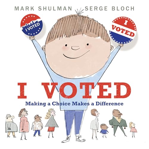 cover image I Voted: Making a Choice Makes a Difference