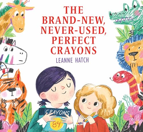 cover image The Brand-New, Never-Used, Perfect Crayons