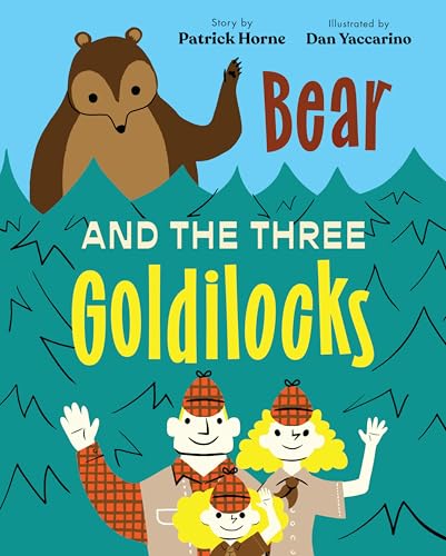 cover image Bear and the Three Goldilocks