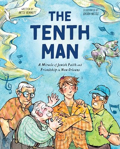 cover image The Tenth Man: A Miracle of Jewish Faith and Friendship in New Orleans