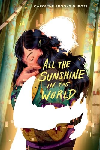 cover image All the Sunshine in the World