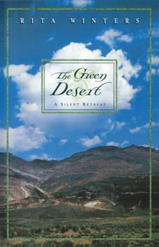 cover image THE GREEN DESERT: A Silent Retreat