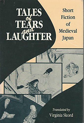 cover image Tales of Tears and Laughter: Short Fiction of Medieval Japan