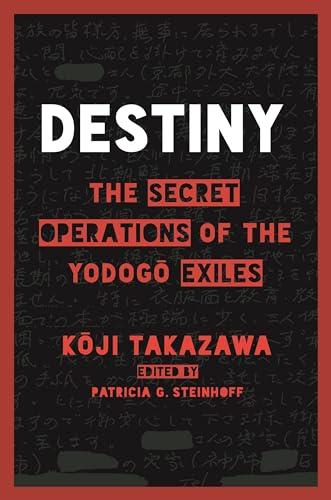 cover image Destiny: The Secret Operations of the Yodogo- Exiles