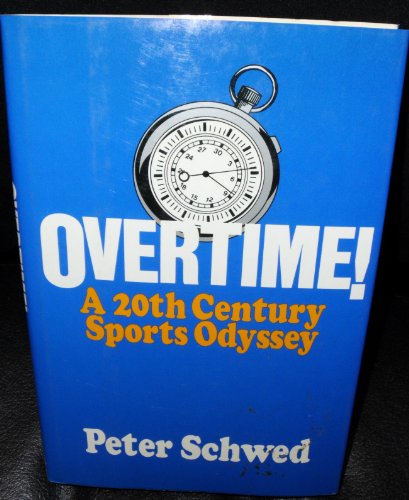 cover image Overtime: A 20th Century Sports Odyssey