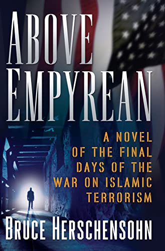 cover image Above Empyrean: A Novel of the Final Days of the War Against Islamist Terrorism