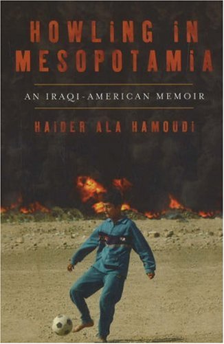 cover image Howling in Mesopotamia: An Iraqi-American Memoir