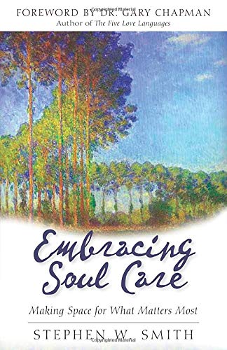 cover image Soul Care: Making Space for What Matters Most