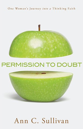 cover image Permission to Doubt: One Woman’s Journey into a Thinking Faith