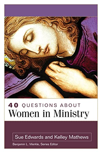 cover image 40 Questions About Women in Ministry