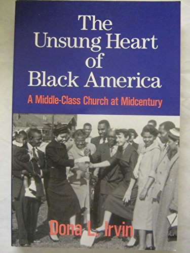 cover image Unsung Heart of Black America: A Middle-Class Church at Midcentury