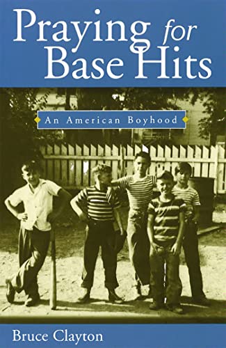 cover image Praying for Base Hits: An American Boyhood