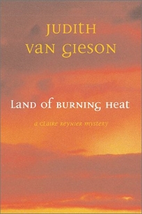 Land of Burning Heat: A Claire Reynier Mystery