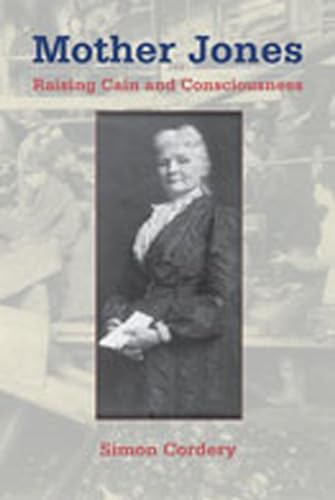 cover image Mother Jones: Raising Cain and Consciousness