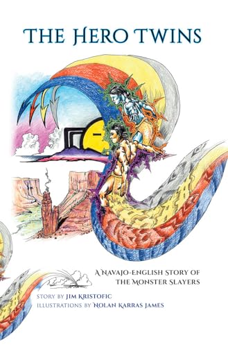 cover image The Hero Twins: A Navajo-English Story of the Monster Slayers