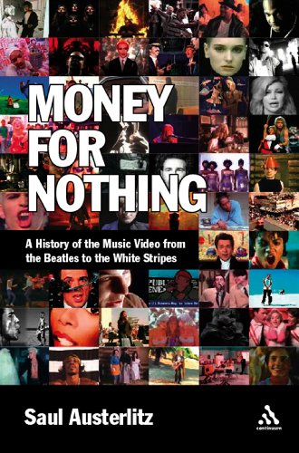 cover image Money for Nothing: A History of the Music Video from the Beatles to the White Stripes