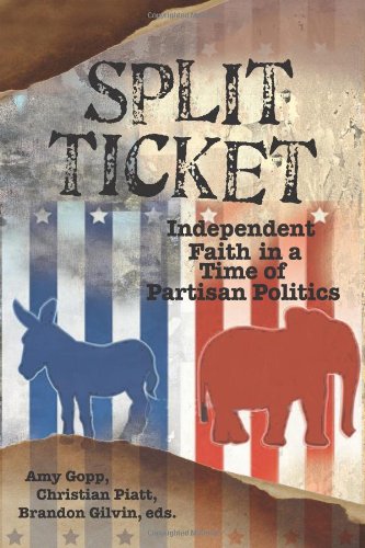cover image Split Ticket: Independent Faith in a Time of Partisan Politics