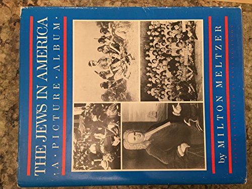 cover image The Jews in America: A Picture Album