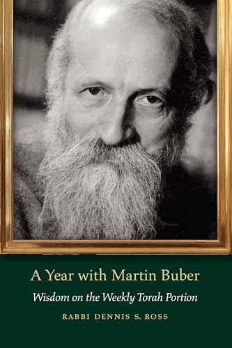 cover image A Year with Martin Buber: Wisdom on the Weekly Torah Portion
