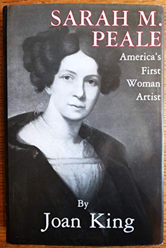 cover image Sarah M. Peale: America's First Woman Artist