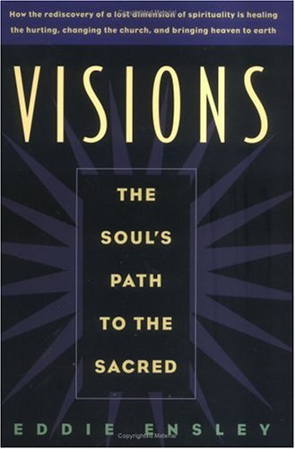 cover image Visions: The Soul's Path to the Sacred