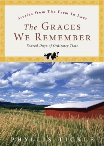 cover image THE GRACES WE REMEMBER: Sacred Days of Ordinary Time