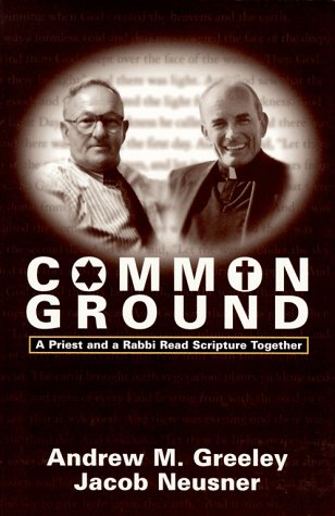 cover image Common Ground: A Priest and a Rabbi Read Scripture Together