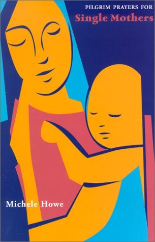 cover image Pilgrim Prayers for Single Mothers