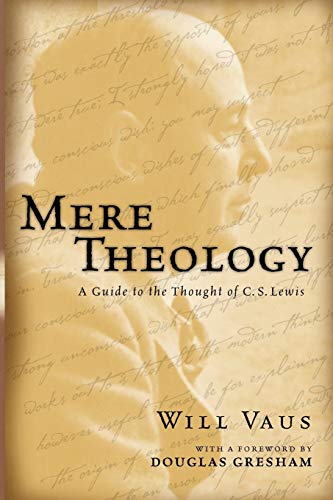 cover image Mere Theology: A Guide to the Thought of C.S. Lewis