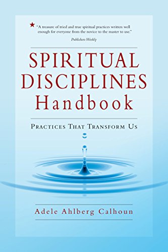 cover image Spiritual Disciplines Handbook: Practices That Transform Us