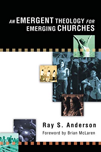 cover image An Emergent Theology for Emerging Churches: