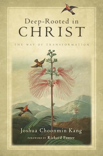 cover image Deep-Rooted in Christ: The Way of Transformation