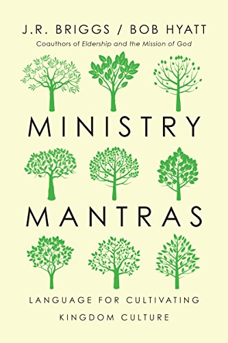 cover image Ministry Mantras: Language for Cultivating Kingdom Culture