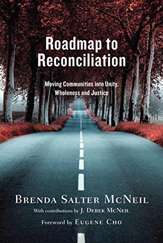 cover image Roadmap to Reconciliation: Moving into Unity, Wholeness and Justice 