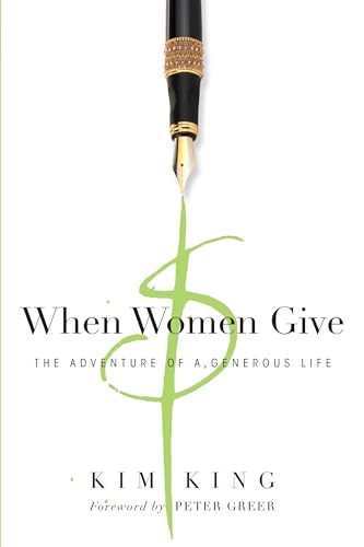 cover image When Women Give: The Adventures of a Generous Life