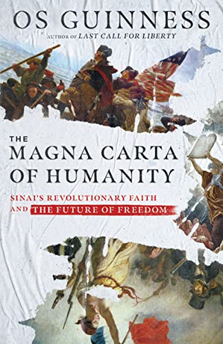cover image The Magna Carta of Humanity: Sinai’s Revolutionary Faith and the Future of Freedom