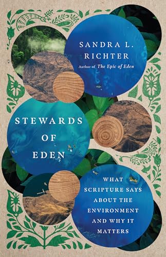 cover image Stewards of Eden: What Scripture Says about the Environment and Why It Matters