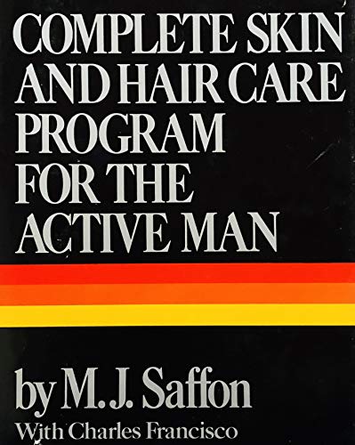 cover image Complete Skin and Hair Care Program for the Active Man