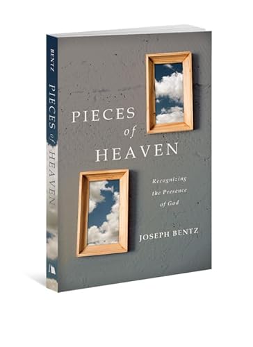 cover image Pieces of Heaven: Recognizing the Presence of God
