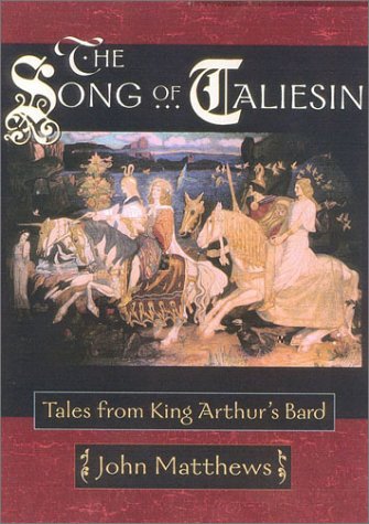 cover image The Song of Taliesin: Tales from King Arthur's Bard