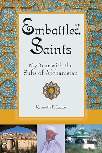 cover image Embattled Saints: My Year with the Sufis of Afghanistan