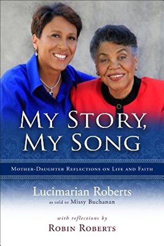 cover image My Story, My Song: Mother-Daughter Reflections on Life and Faith