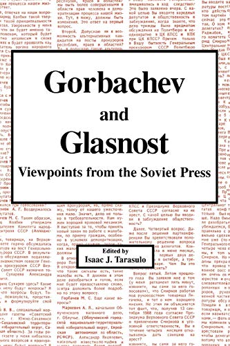 cover image Gorbachev and Glasnost: Viewpoints from the Soviet Press