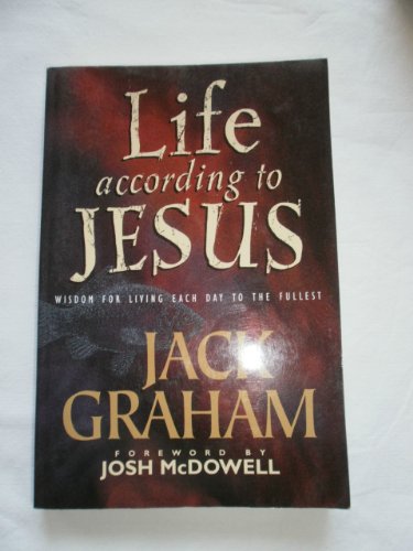 cover image LIFE ACCORDING TO JESUS: Wisdom for Living Each Day to the Fullest