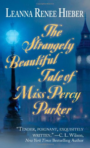 cover image The Strangely Beautiful Tale of Miss Percy Parker